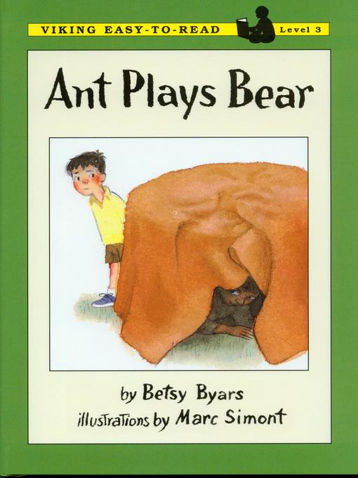 Title details for Ant Plays Bear by Betsy Byars - Available